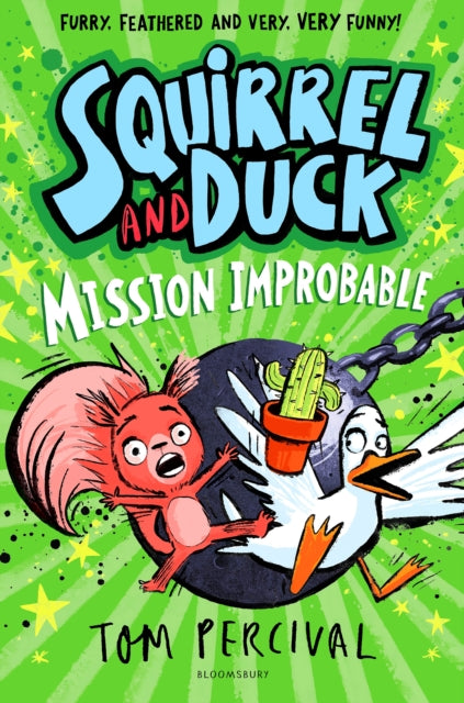 Squirrel and Duck : Mission Improbable-9781526665638