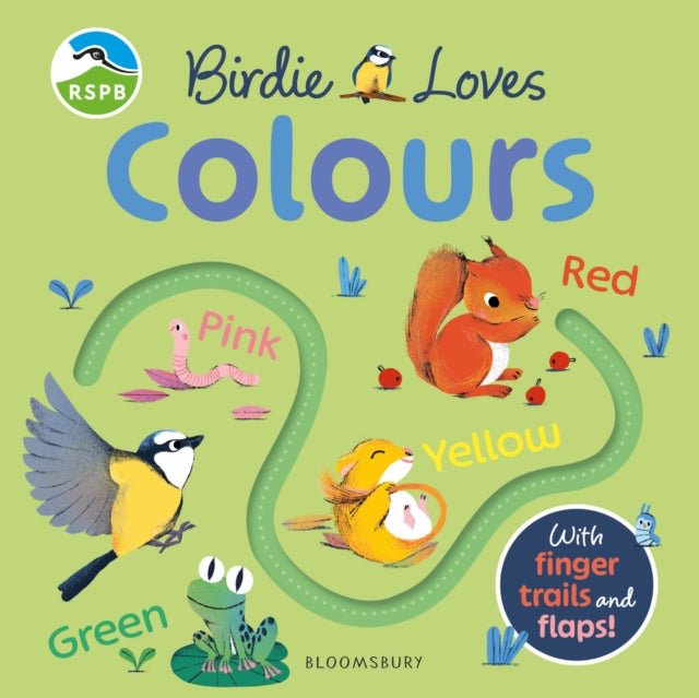 RSPB Birdie Loves Colours : With finger trails and lift-the-flap surprises!-9781526671219