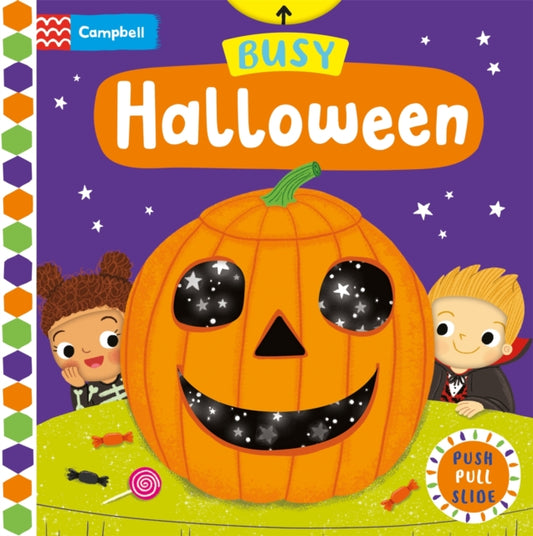 Busy Halloween : A Push, Pull, Slide Book-9781529088359