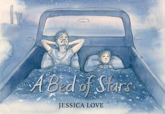 A Bed of Stars : A soothing bedtime story that affirms and celebrates every child's place in the universe-9781529512762
