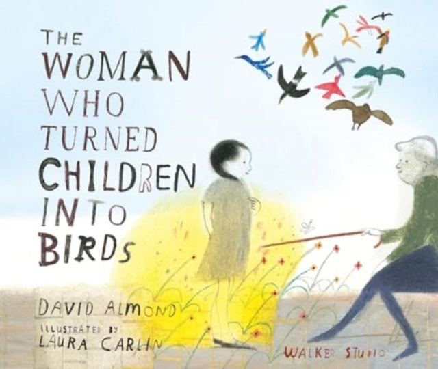 The Woman Who Turned Children into Birds-9781529519273
