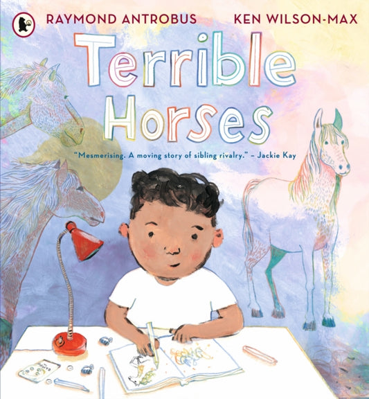 Terrible Horses : A Story of Sibling Conflict and Companionship-9781529520934