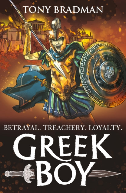 Greek Boy : During the legendary Battle of Salamis, a boy becomes a deadly warrior to protect his family in an epic adventure for readers 9, 10, 11, 12-9781529522136