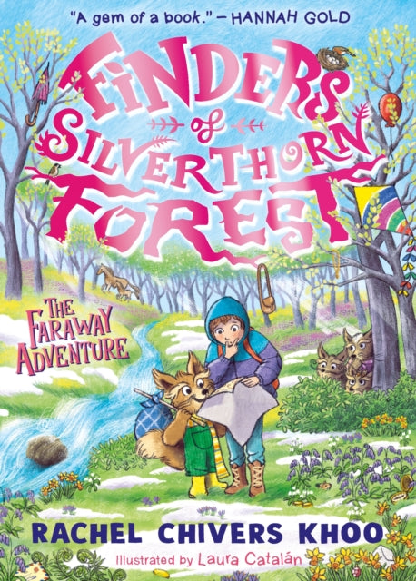 Finders of Silverthorn Forest: The Faraway Adventure : A cosy and magical springtime adventure for ages 7-9 - a perfect Easter read from Ireland's answer to Enid Blyton-9781529523812