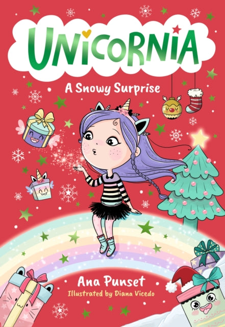 Unicornia: A Snowy Surprise : The bestselling illustrated magical unicorn series for ages 5–8; perfect as a gift-9781529531411