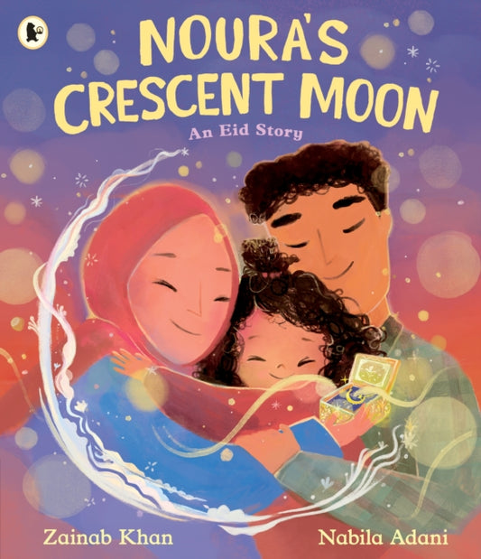 Noura's Crescent Moon: An Eid Story-9781529531978