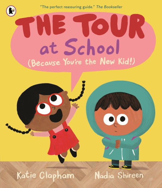The Tour at School: Because You're the New Kid!-9781529533989