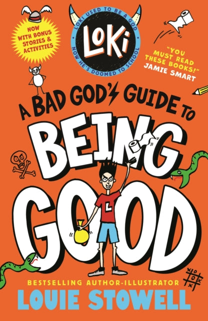 Loki: A Bad God's Guide to Being Good : Trickster Norse god turned school kid - the bestselling, wickedly funny, comics-style diary series featuring Loki and Thor for 8-12 year olds-9781529538205