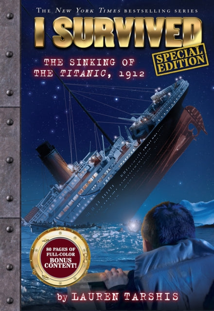 I Survived the Sinking of the Titanic, 1912 (special edition)-9781546150114
