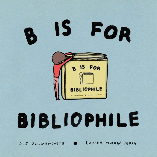 B Is for Bibliophile-9781592704323