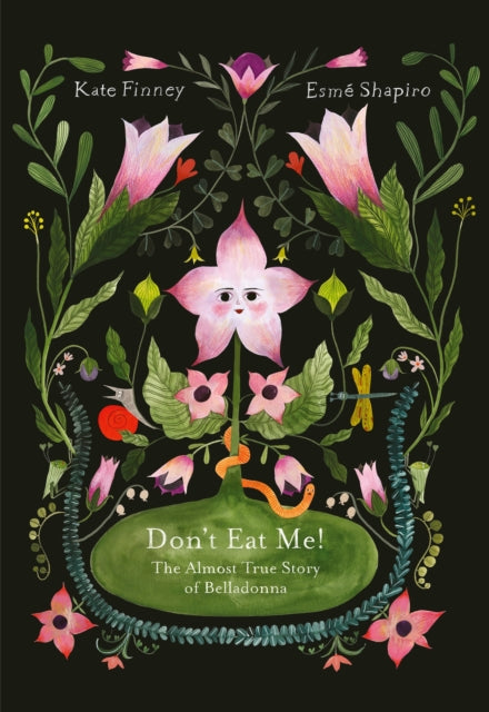 Don’t Eat Me! The Almost True Story of Belladonna : The Almost True Story of Belladonna-9781592704347