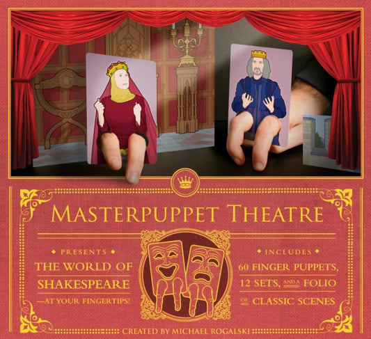 Masterpuppet Theater : The World of Shakepeare at Your Fingertips!-9781594744884