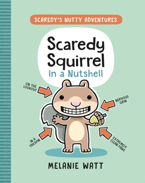 Scaredy Squirrel In a Nutshell-9781774880432