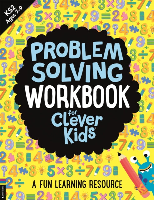 Problem Solving Workbook for Clever Kids® : A Fun Learning Resource-9781780559247