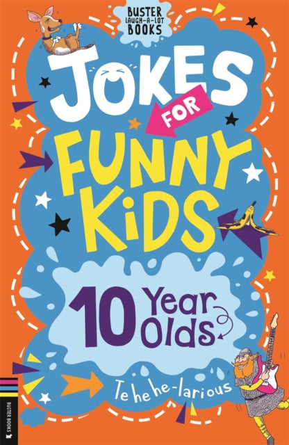 Jokes for Funny Kids: 10 Year Olds-9781780559650