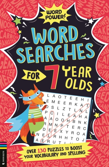 Wordsearches for 7 Year Olds : Over 130 Puzzles to Boost Your Vocabulary and Spelling-9781780559711