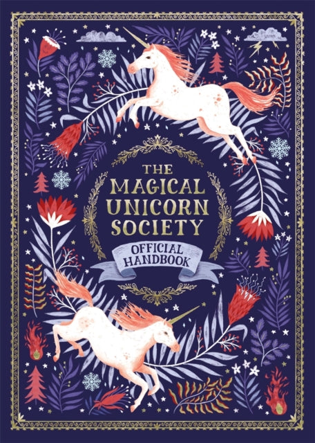 The Magical Unicorn Society : Official Handbook-9781782439639