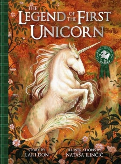 The Legend of the First Unicorn-9781782506270