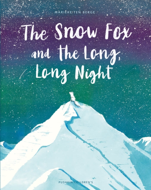 The Snow Fox and the Long, Long Night-9781782695349