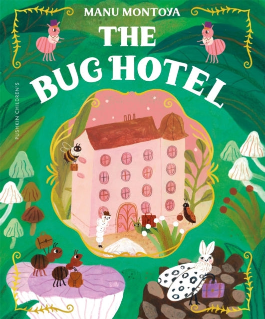 The Bug Hotel-9781782695936