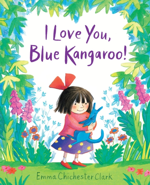 I Love You, Blue Kangaroo!-9781783442874