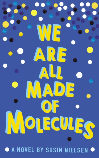 We Are All Made of Molecules-9781783443765