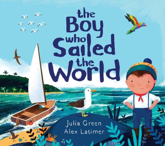 The Boy Who Sailed the World-9781788452335