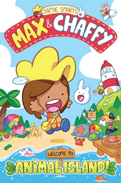 Max and Chaffy: Welcome to Animal Island! (from the million-selling Jamie Smart, Illustrator of the Year)-9781788452618