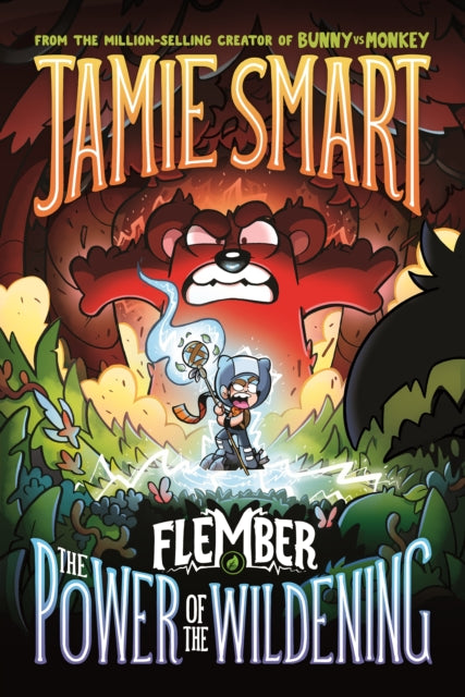 Flember 4: The Power of the Wildening (from the multi-million-selling creative genius Jamie Smart)-9781788453813