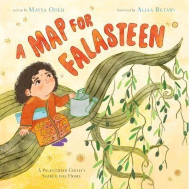 A Map for Falasteen : A Palestinian Child’s Search for Home-9781788495554