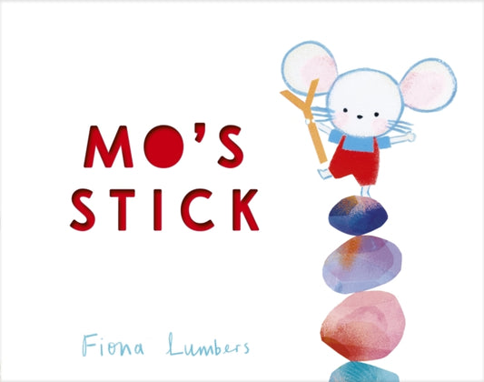 Mo's Stick-9781788958141