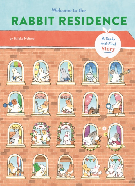Welcome to the Rabbit Residence : A Seek-and-Find Story-9781797236483