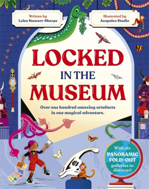 Locked in the Museum : Over one hundred amazing artefacts in one magical adventure-9781800782105