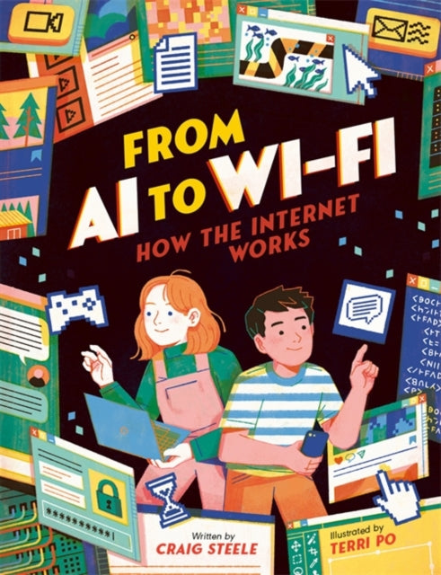 From AI to Wi-Fi : How the internet works!-9781800787988