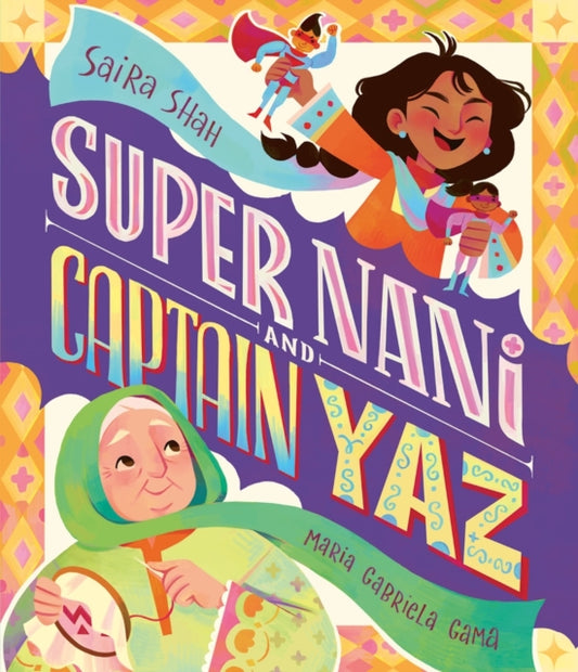 Super Nani and Captain Yaz-9781800788121