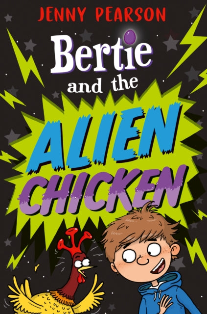 Bertie and the Alien Chicken-9781800901810