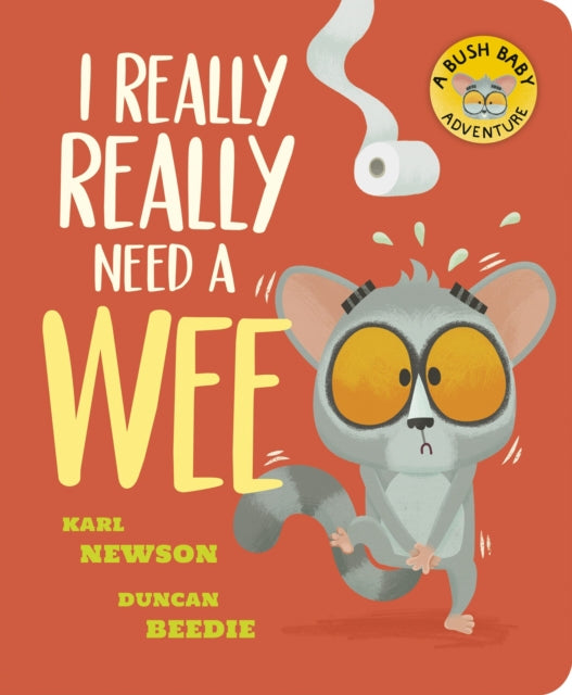 I Really, Really Need a Wee!-9781801047432