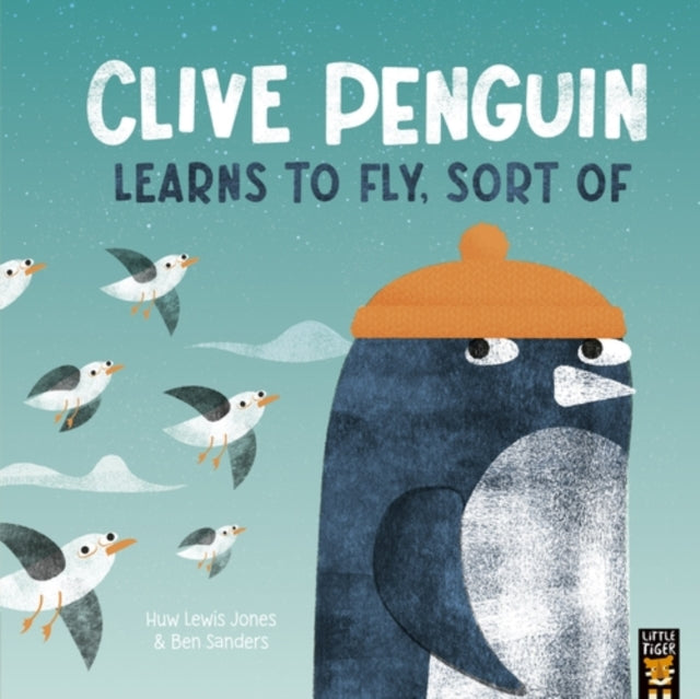 Clive Penguin Learns to Fly, Sort of-9781801049009