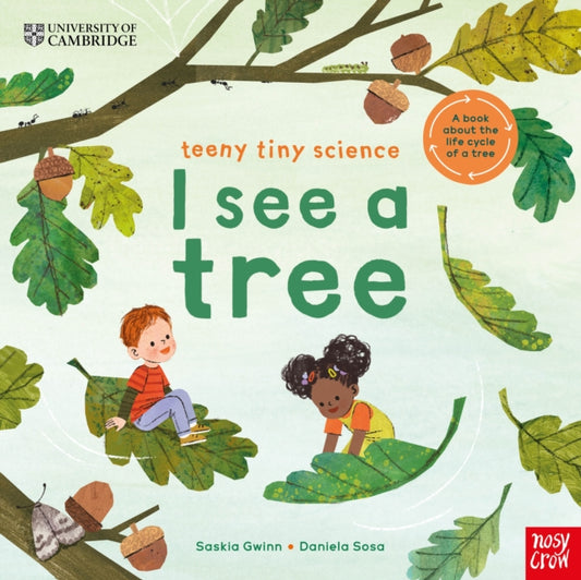University of Cambridge: Teeny Tiny Science: I See a Tree-9781805133780