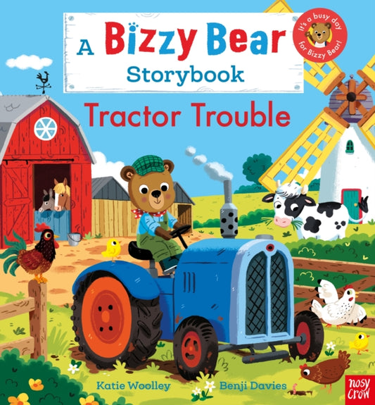 Tractor Trouble : A Bizzy Bear storybook-9781805135227