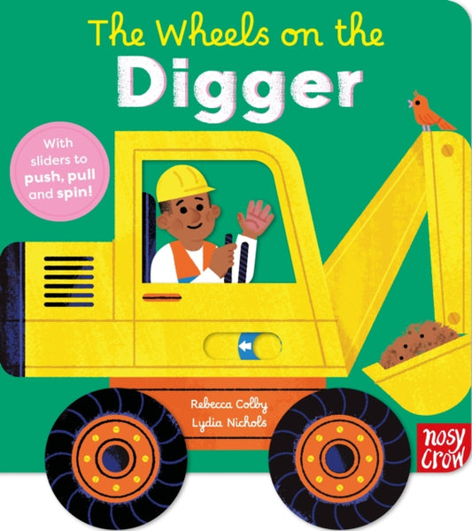 The Wheels on the Digger-9781805136507