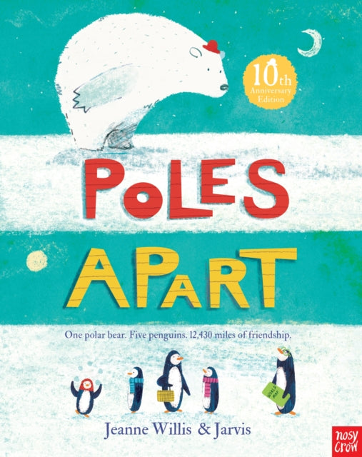 Poles Apart : 10th Anniversary Edition-9781805137474