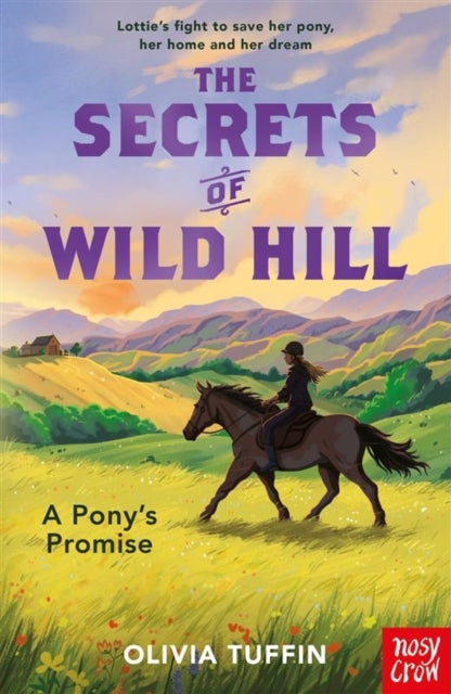 The Secrets of Wild Hill: A Pony's Promise-9781805137665