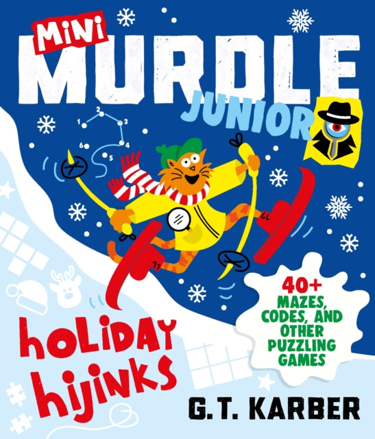 Mini Murdle Junior: Holiday Hijinks : 40+ Mazes, Codes, Word Searches and Other Brilliant Puzzles-9781805229513