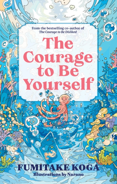 The Courage to Be Yourself-9781805465553
