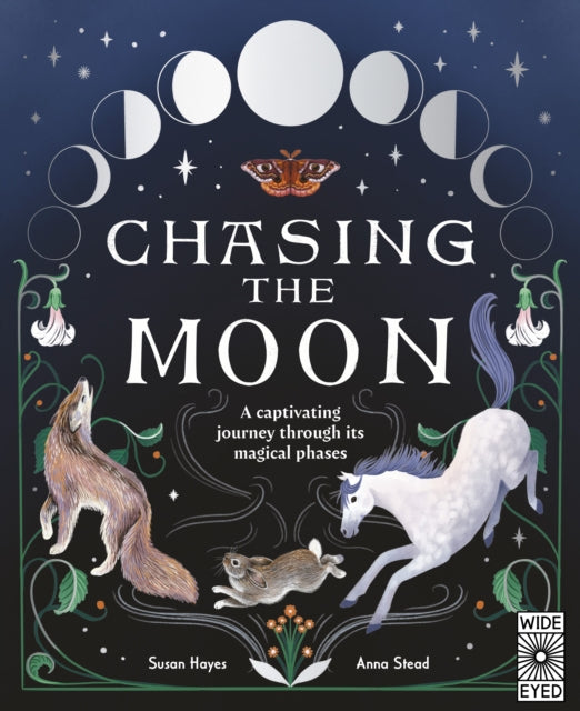 Chasing the Moon : A captivating journey through its magical phases-9781805700180