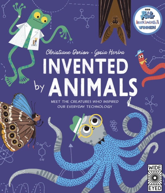 Invented by Animals : Meet the creatures who inspired our everyday technology-9781805702283