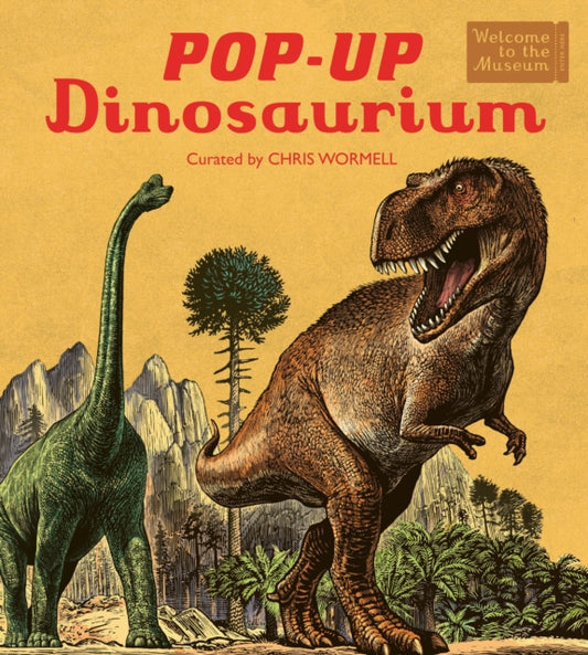 Pop-Up Dinosaurium : An interactive Welcome to the Museum pop-up for young readers-9781835874721