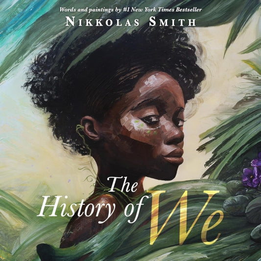 The History of We : A rich and beautifully told history of humanity Joseph Coelho-9781836431411