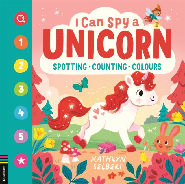 I Can Spy a Unicorn : Spotting, Counting, Colours-9781837251018